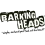 Barking Heads